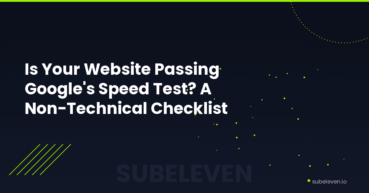 Non-Technical Core Web Vitals Checklist — Is Your Website Passing Google’s Speed Test?