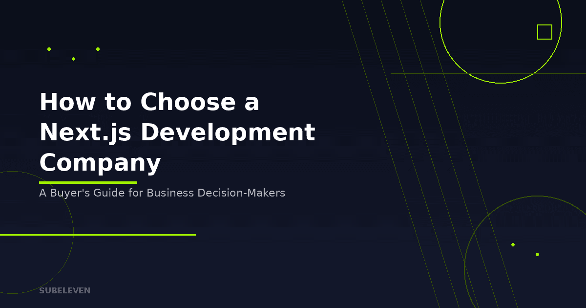 How to Choose a Next.js Development Company — Buyer's Guide